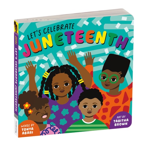 Let’s Celebrate Juneteenth by Tonya Abari children’s book about Black history and Juneteenth celebration for young readers