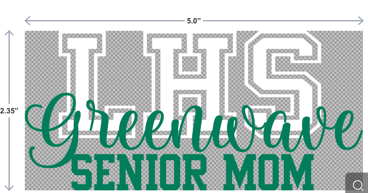 UV-DTF sticker with the phrase Leeds Greenwave Senior Mom in bold, spirited lettering—ideal for water bottles, laptops, or game day accessories.