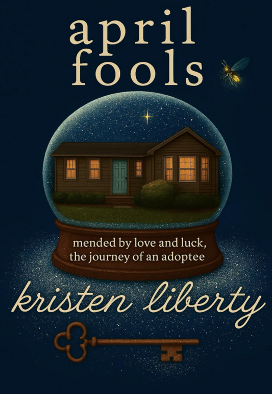 Book cover of 'April Fools' by Kristen Liberty with a snow globe and house illustration.