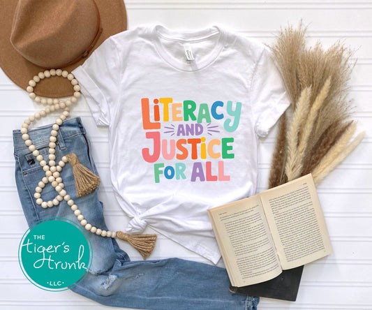 Literacy and Justice for All Shirt