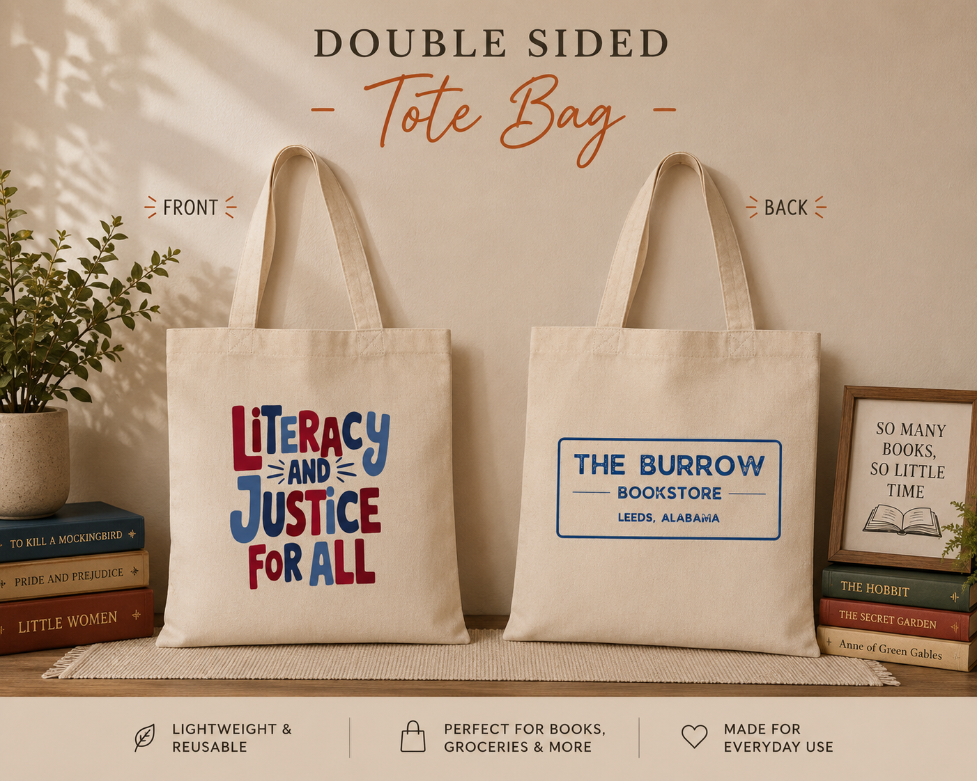 Natural canvas double-sided tote bag featuring the "Literacy and Justice for All" design on the front and The Burrow Bookstore logo on the back.