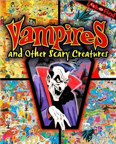 Book cover of 'Vampires and Other Scary Creatures' with colorful illustrations and a prominent vampire character.