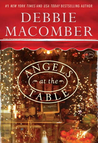 Front cover of Angels at the Table by Debbie Macomber displayed on a neutral background, cozy inspirational Christmas romance