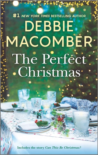 Front cover of The Perfect Christmas by Debbie Macomber shown on a neutral background, cozy holiday romance novel