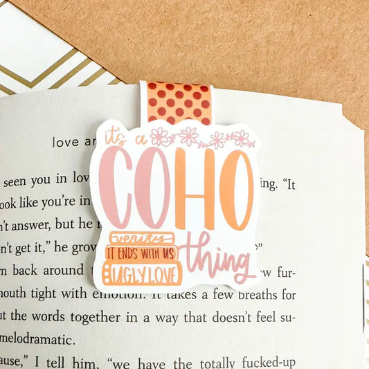 Magnetic bookmark with the phrase "It's a CoHo Thing," inspired by Colleen Hoover, perfect for book lovers.