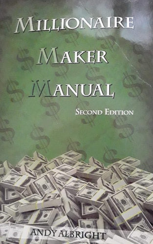 Millionaire Maker Manual by Andy Albright business book about direct sales leadership and entrepreneurship