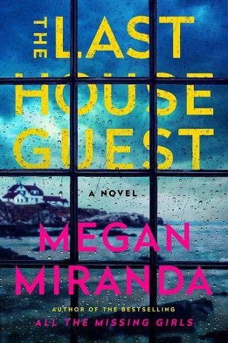 Paperback cover of The Last House Guest by Megan Miranda, a psychological thriller set in a coastal town.