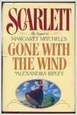 Front cover of Scarlett by Alexandra Ripley, the authorized sequel to Margaret Mitchell’s Gone with the Wind, featuring a Southern mansion and a lush green landscape.