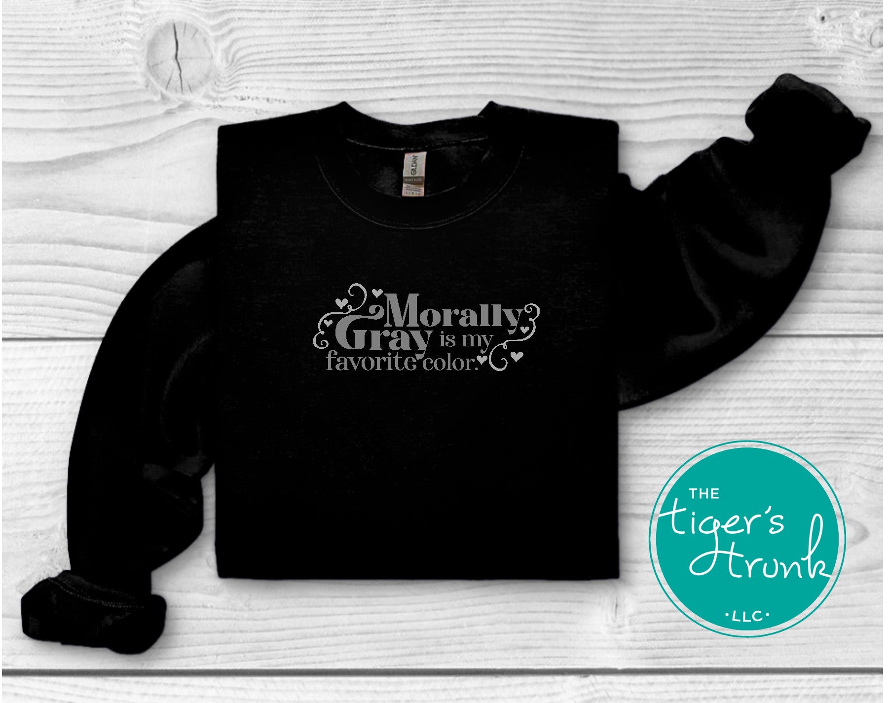 A stylish sweatshirt with the phrase Morally Gray is My Favorite Color, perfect for fantasy readers and book lovers who adore complex characters.