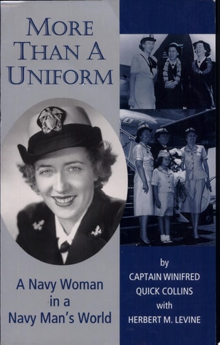 Cover of More Than a Uniform: A Navy Woman in a Navy Man’s World by Winifred Quick Collins, a memoir about women serving in the United States Navy during and after World War II.