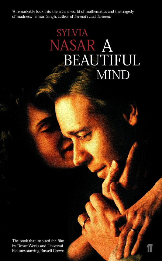 Cover of A Beautiful Mind by Sylvia Nasar featuring a close-up portrait of a man embraced by a woman against a dark background with white and red title text.