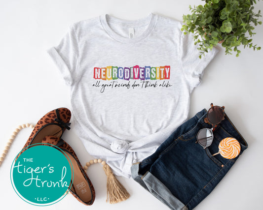 Neurodiversity All Great Minds Don't Think Alike Graphic Tee
