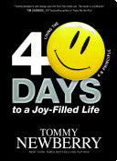 Cover of 40 Days to a Joy-Filled Life by Tommy Newberry, featuring a bright, uplifting design with a prominent smiley face, symbolizing the pursuit of joy.