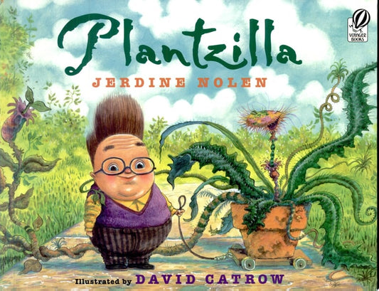 Cover of Plantzilla by Jerdine Nolen children’s picture book about a classroom plant growing out of control