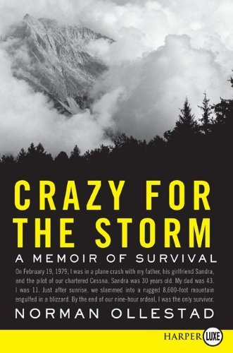 Crazy for the Storm by Norman Ollestad survival memoir about plane crash and mountain survival
