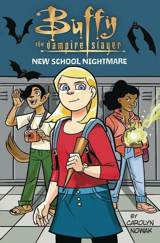 Cover of 'Buffy the Vampire Slayer: New School Nightmare' with characters in a school setting.
