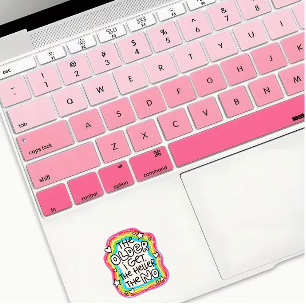 The Older I Get the Heller the No funny colorful vinyl quote sticker