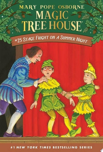 Cover of Stage Fright on a Summer Night by Mary Pope Osborne Magic Tree House book about Shakespeare and time travel adventure