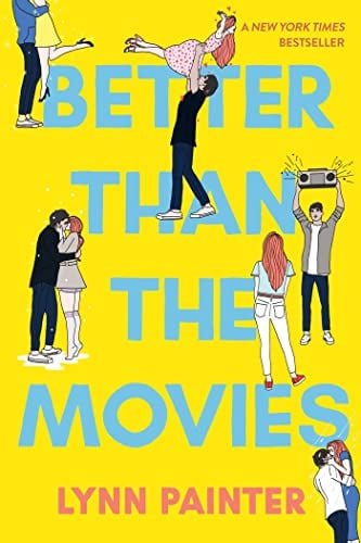 Cover of Better Than the Movies by Lynn Painter, featuring a whimsical illustration of a girl holding a bouquet of flowers