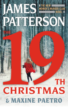 Front cover of The 19th Christmas by James Patterson shown on a snowy background, holiday crime thriller