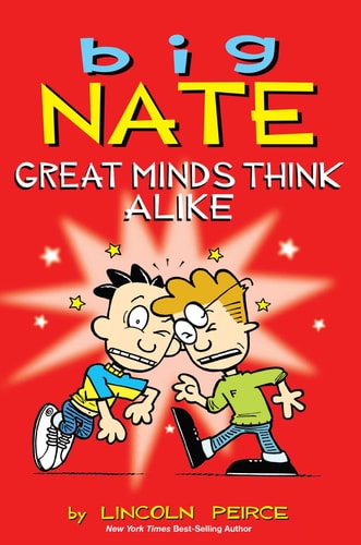 Book cover of 'Big Nate: Great Minds Think Alike' with two cartoon characters on a red background.