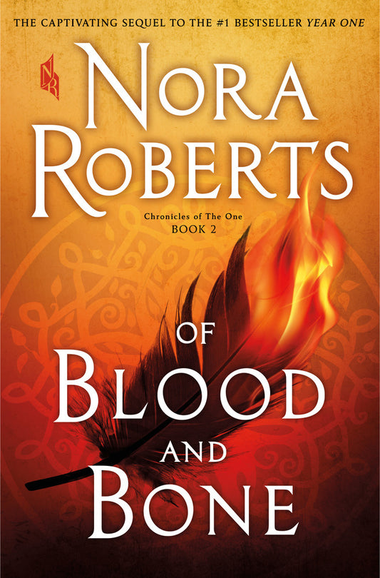 Book cover of 'Of Blood and Bone' by Nora Roberts with a fiery design and feather.