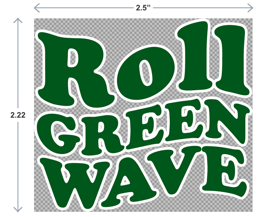 Green text 'Roll Green Wave' with dimensions on a transparent background