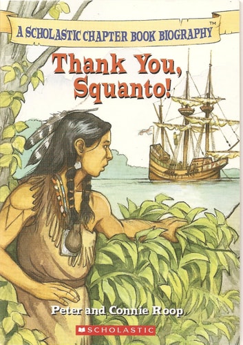Cover of Thank You, Squanto! by Connie and Peter Roop, featuring an illustration of Squanto assisting Pilgrims with farming techniques
