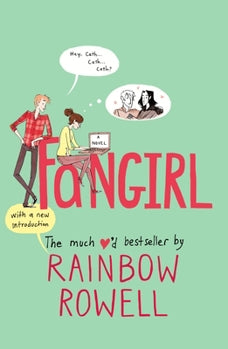 Cover of Fangirl by Rainbow Rowell, a coming-of-age young adult novel about fandom, identity, and first love.
