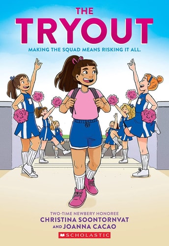 Cover of The Tryout: A Graphic Novel by Christina Soontornvat, illustrated by Joanna Cacao, depicting a young girl standing confidently in a cheerleading outfit.​