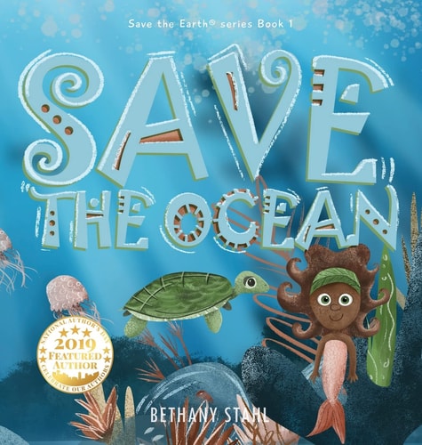 Cover of Save the Ocean by Bethany Stahl children’s picture book about ocean conservation and protecting marine life