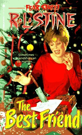 Book cover of 'The Best Friend' from the Fear Street series by R.L.