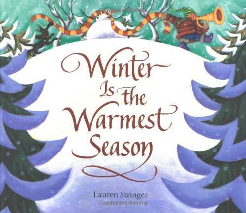 Book cover of 'Winter Is the Warmest Season' with winter-themed illustrations.