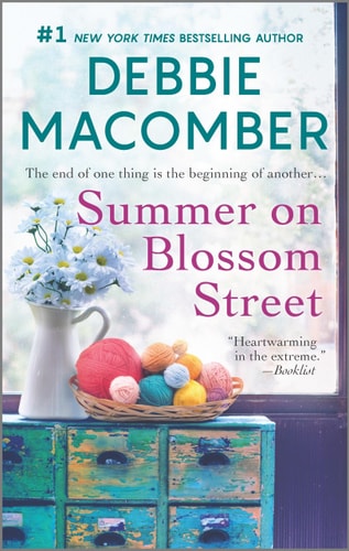 Summer on Blossom Street by Debbie Macomber contemporary womens fiction romance friendship knitting series book cover