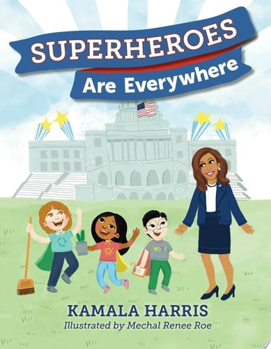Cover of Superheroes Are Everywhere by Kamala Harris, children’s picture book celebrating everyday heroes.