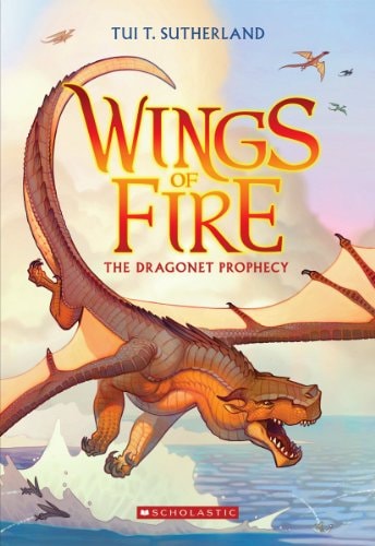 Cover of Wings of Fire: The Dragonet Prophecy by Tui T. Sutherland​