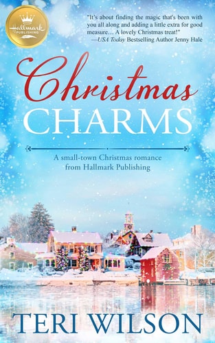 Cover of Christmas Charms by Teri Wilson, a cozy holiday romance novel about Christmas magic, love, and small-town charm