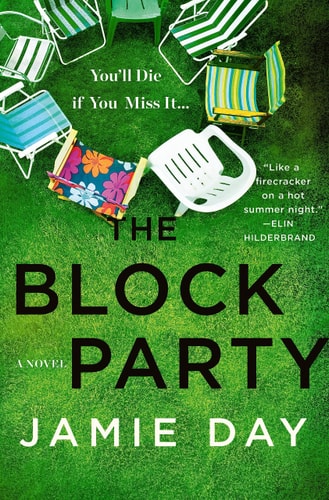 The Block Party by Jamie Day domestic thriller neighborhood secrets suspense mystery novel book cover