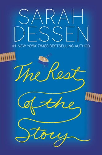 The Rest of the Story by Sarah Dessen young adult contemporary romance novel book cover lakeside summer story
