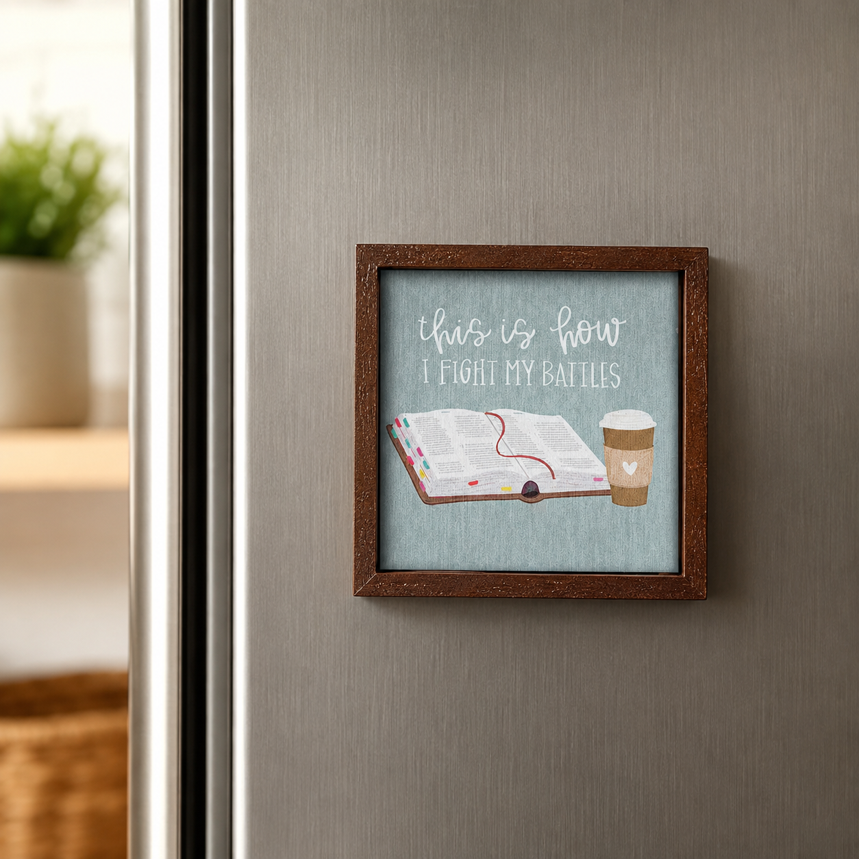 This Is How I Fight My Battles book and coffee themed square refrigerator magnet