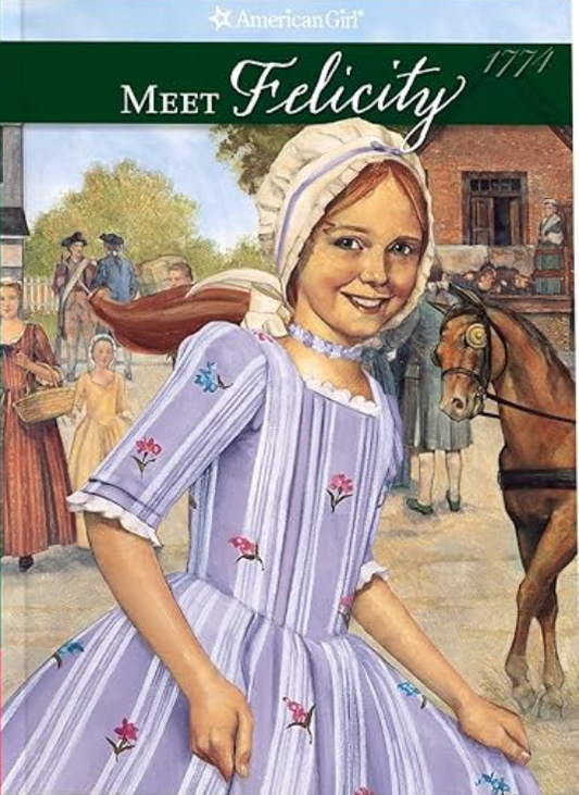 Cover of Meet Felicity by Valerie Tripp featuring Felicity Merriman in colonial attire with a vibrant backdrop of 1770s Williamsburg