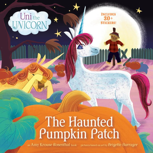 Uni the Unicorn The Haunted Pumpkin Patch by Amy Krouse Rosenthal, a magical Halloween children's book featuring Uni the Unicorn.