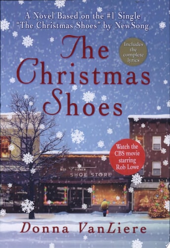 Front cover of The Christmas Shoes by Donna VanLiere displayed on a simple background, emotional inspirational Christmas novel