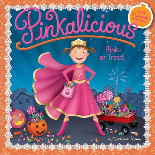 Cover of Pinkalicious: Pink or Treat! by Victoria Kann, a Halloween-themed children's picture book featuring Pinkalicious, costumes, trick-or-treating, candy, and festive seasonal fun.