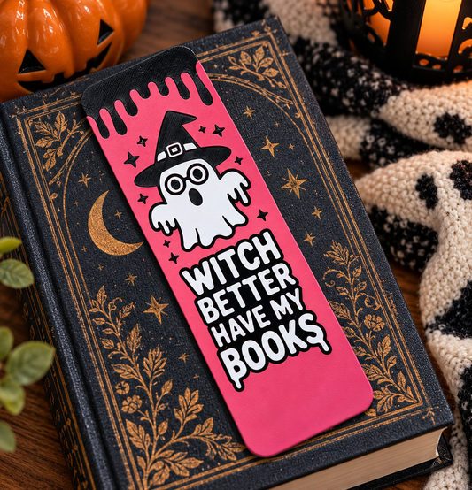 Pink Witch Better Have My Books Halloween bookmark featuring a cute white ghost in glasses and a witch hat, displayed on a black book.