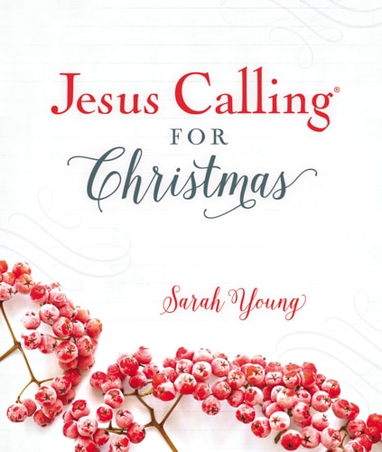 Book cover of 'Jesus Calling For Christmas' by Sarah Young with red berries and gold accents.